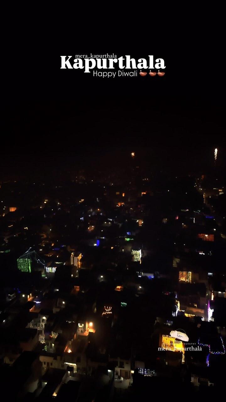 Kapurthala’s Aerial view at Diwali 😍😍
Diwali Celebration in Kapurthala 🪔❤️💥 
mera_kapurthala