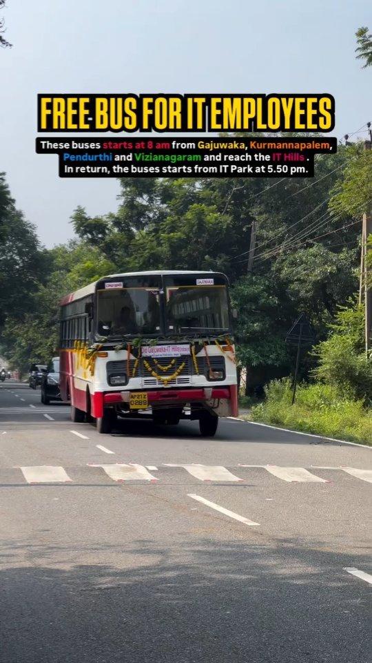 Free buses for IT Employees from Gajuwaka, Kurmannapalem, Pendurthi and Vizianagaram
The hus starts every at 8am from respective origin every morning and in return starts at 05:50pm from IT Hills
Apart from these four buses, two more would begin from Dwaraka bus station and Gajuwaka
The expense of these RTC buses would be borne by the state government, which means the cost of free travel for the IT employees would be paid to the RTC by the state government
In what can be viewed as an encouragement to the IT employees in Vizag, the APSRTC has introduced four new bus services to the Rushikonda IT Hills
Employees working in the IT sector in Vizag can utilize the services free
Repost credits brandvizag