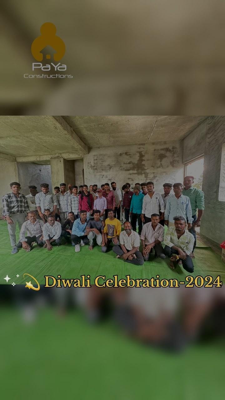 💫 Diwali Celebration-2024 with Co-workers at PAYA CONSTRUCTIONS Site ✨
PAYA CONSTRUCTIONS
📞 9766813312 ; 9881889030
🌐 www.payaconstructions.com