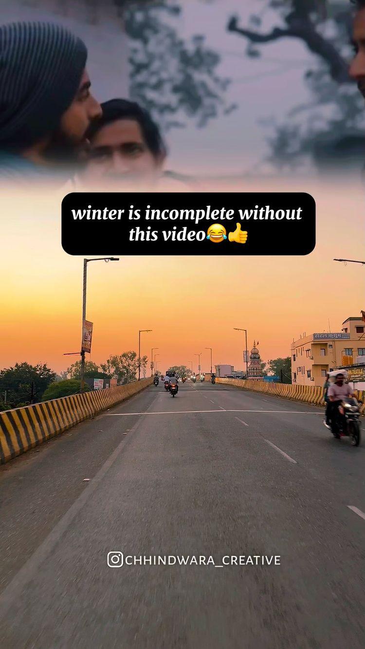 winter is incomplete without this video😂👍………….Chhindwara_creative