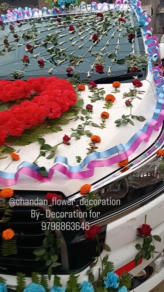 Car Decoration  ________
_______ Contact for decoration – 9798863646 ___________ #chandan_flower_decoration #belsand_sitamarhi #chandan_kkr_9798 #decoration #photography  chandan_flower_belsand