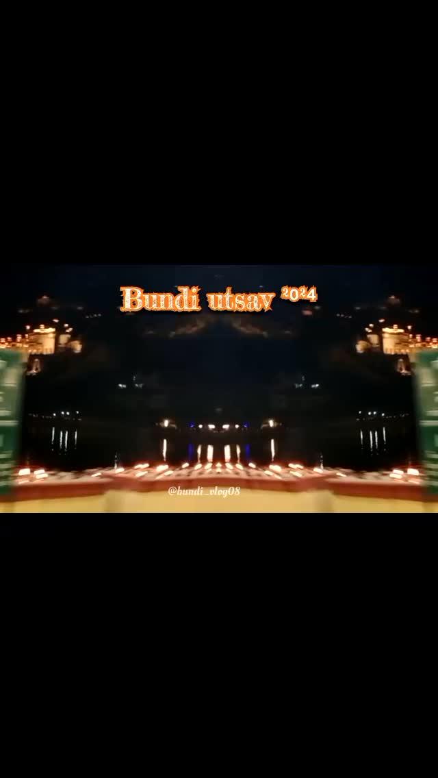 Bundi utsav 2024✨🥰❤️‍🔥

#rajasthan #instagram #bundi #bundirajasthan #motivation #viratkohli #hardwork #newreel #festival #kota #bundifestival #rajasthani #celtuce 

Use hashtag : #bundi_vlog08 

📍 location : naval Sagar park Bundi Rajasthan