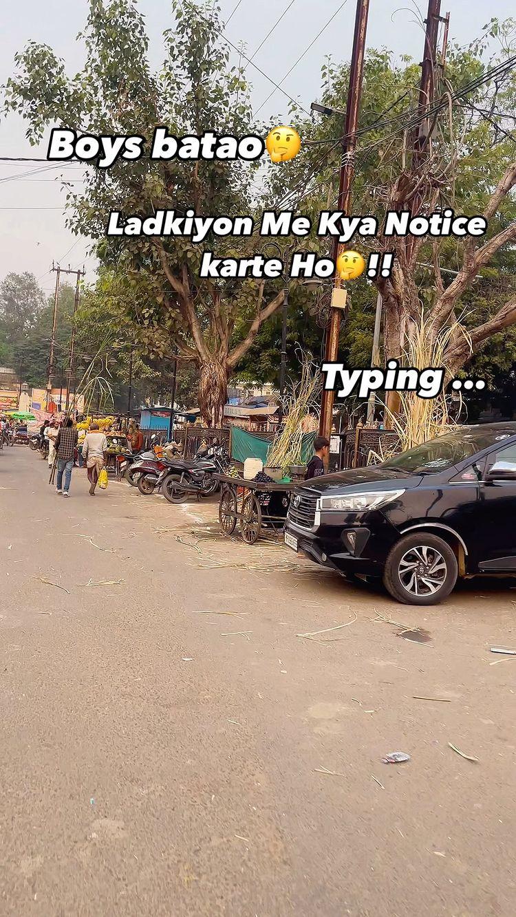 Batao ladkiyon me kya notice karte ho