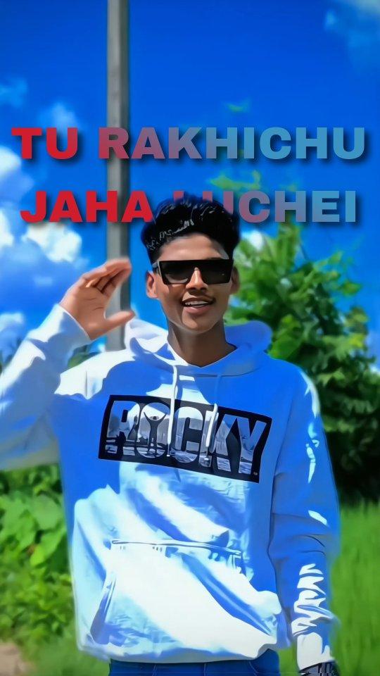 TU RAKHICHU JAHA LUCHEI 🫰🥰👀

🎥-js_pur_toka_01