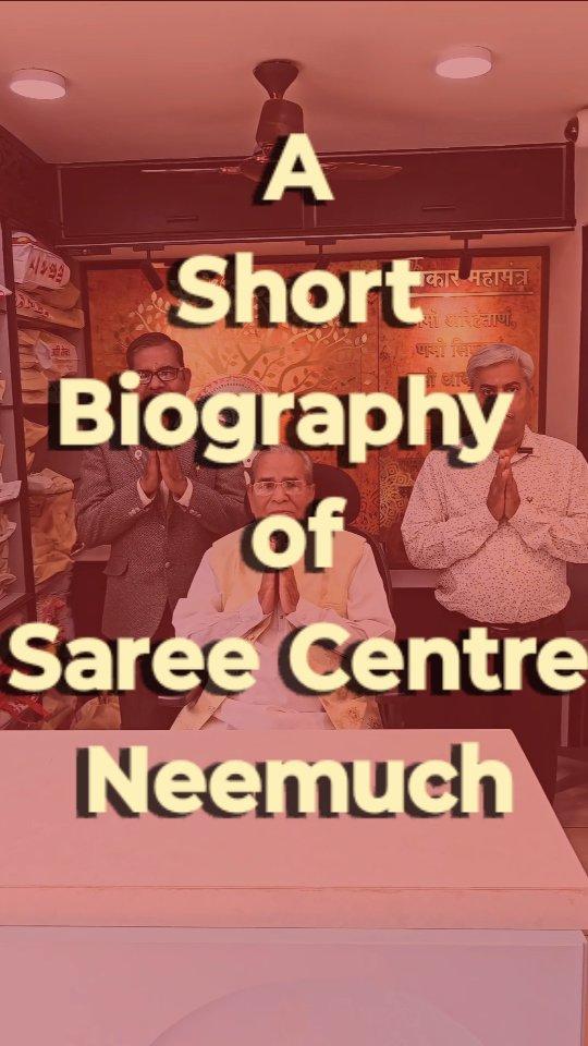 A short Biography of Saree Centre Neemuch
Saree Centre was previously named as Manoharlal Rajendra Kumar lodha in 1959, With the pace of time, Shop gained high popularity and sales, then in 1969, shop name has been changed from Manoharlal Rajendra Kumar lodha to saree centre and Saree centre was introduced in the front of the whole Market, after that Day after Day saree centre gained trust and loyalty of the customer, Customers were used to tell each other about our shop's stock and service then for few years we continued our shop in U-shape Market ( Approx 11 years ) then We opened our new shop at Kamal Chowk, Neemuch where we are continuing now
In 1982, elder Son of Mr
Manoharlal ji lodha took the command of the empire and then in 1985 the younger son also continued in the rise of the great Empire and Now Mr
Manoharlal ji Lodha, their Both son, and the grandson are continuing the shop in the best manner and rising this empire with great name and fame