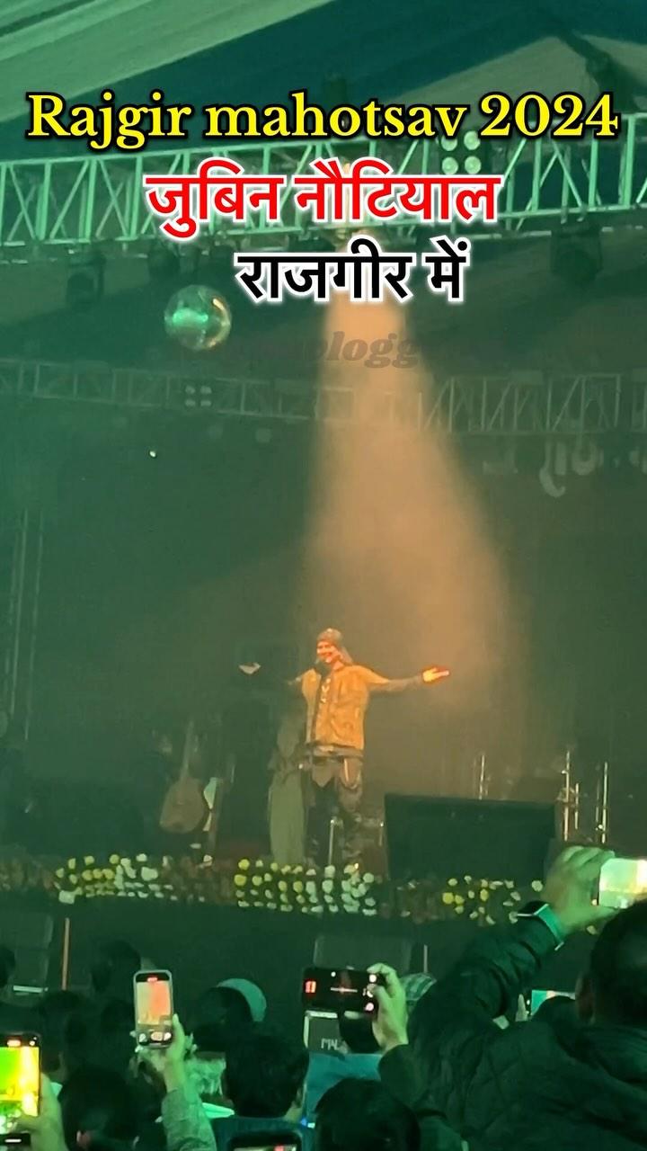 Rajgir mahotsav 2024 jubin Nautiyal 

Follow me more raghuvloggeryt