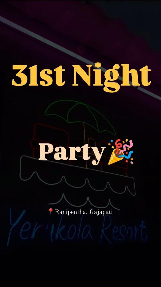 🔥NEW YEAR PARTY SORTED!! 🎉😍

Package starts from 1000/-

👉 Contact 7338791889 for full details and bookings

Location :- Ranipentha Junction, Paralakhemundi Gajapati, Odisha

Follow odiabhojana for such more videos and posts 😍🎉

(party, celebration, resort, pool, drinks, enjoy, zero night, Odisha, new, year, vibe, night, evening, friends, birthday, function, haldi, Paralakhemundi, Bhubaneswar, Delhi, Mumbai, Kolkata, trending, viral)