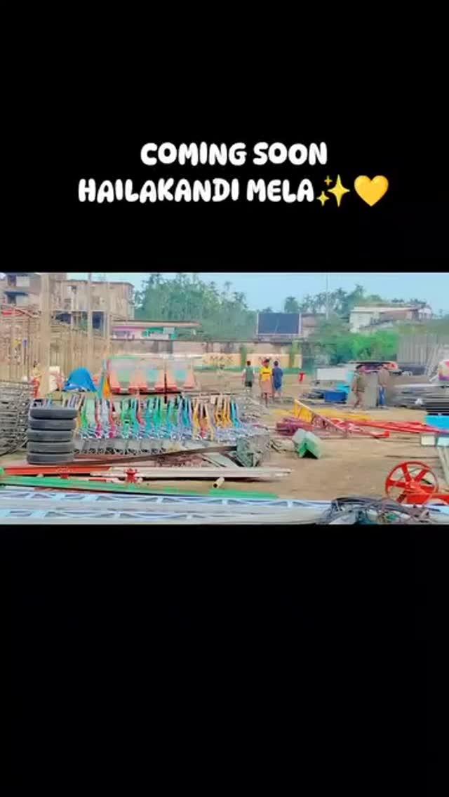 Coming soon Hailakandi mela