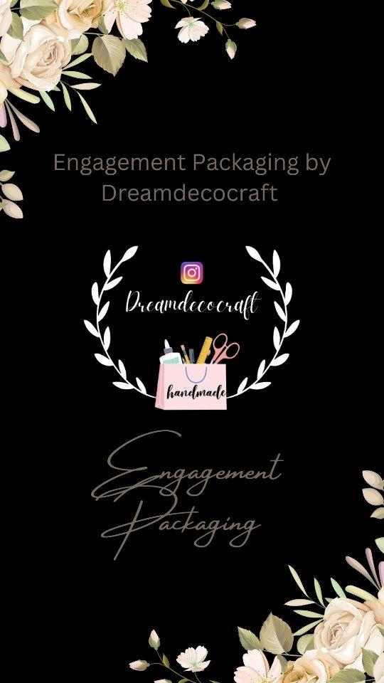 Pack hampers for your ♥️ one on your Engagement
Customise gift Packaging 💍 

Dm for details and order dreamdecocraft