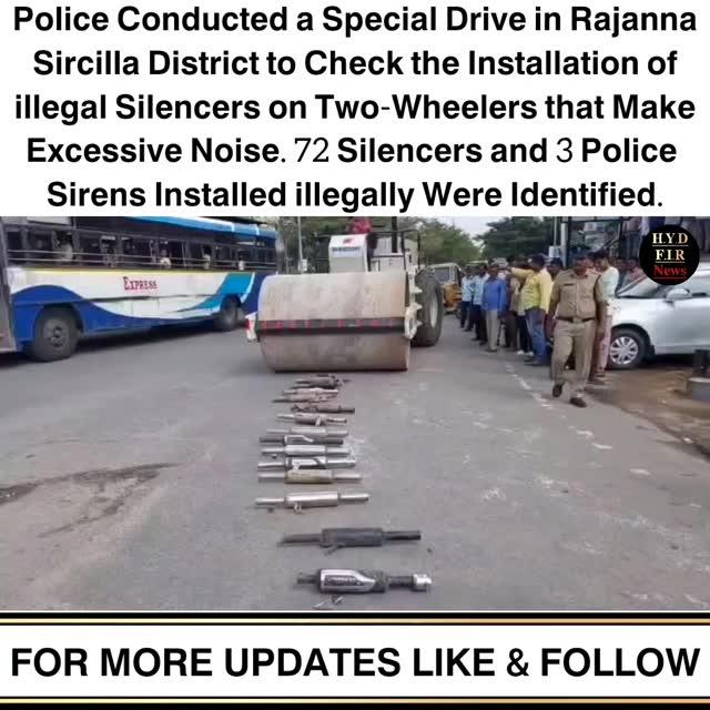 #Police Conducted a Special Drive in Rajanna Sircilla District to check the installation of illegal silencers on two-wheelers that make excessive noise
72 silencers and 3 police sirens installed illegally were identified and destroyed at Sircilla Ambedkar Crossroads