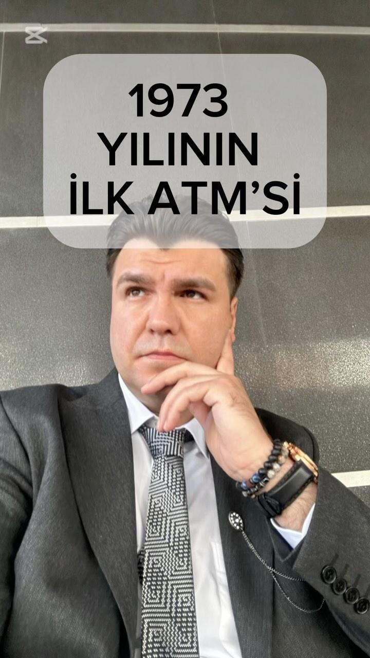 1973 YILININ  İLK ATM’Sİ