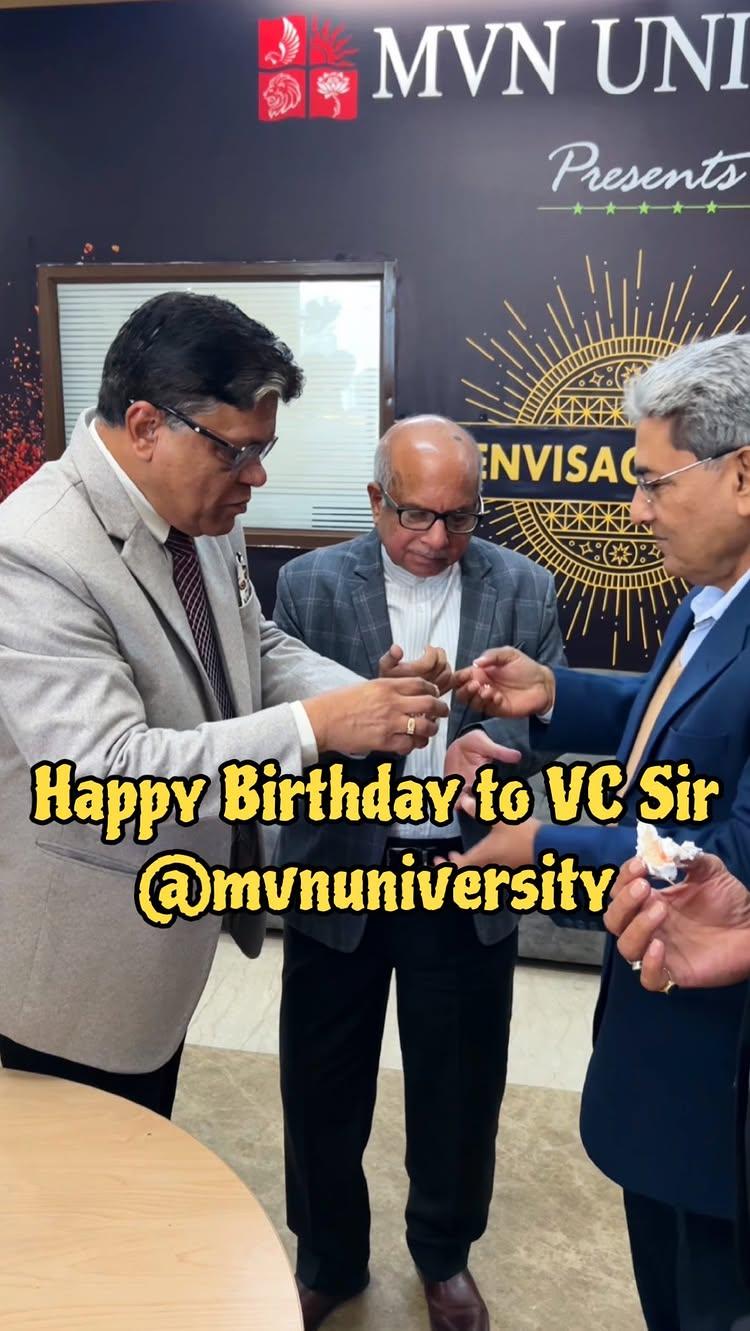 Radhe Radhe 🙏🏻🥰

Yesterday was such a special day as we celebrated the birthday of our beloved VC Sir at MVN University! 🎉💐 Wishing you good health, happiness and endless success ahead 😊