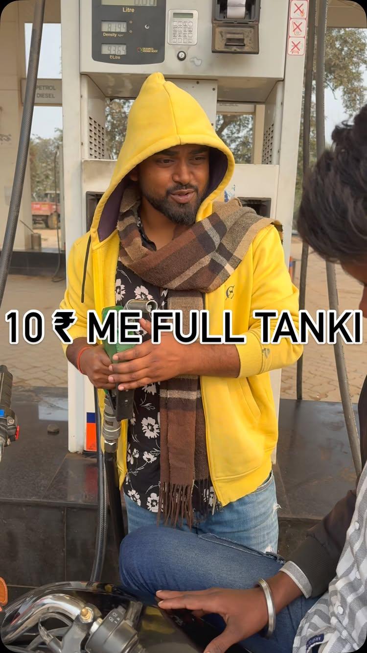 10₹ me full tanki 😝