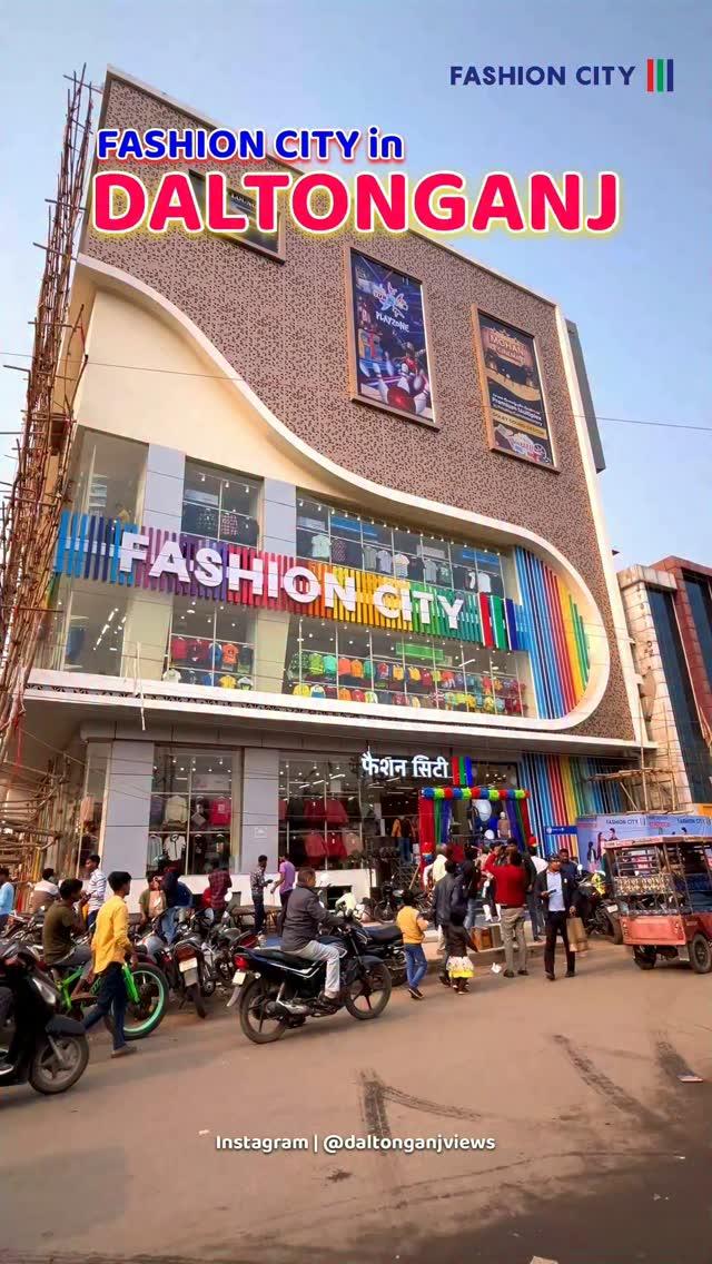 Fashion city open in Daltonganj😍❤️🔥

Tag/share with your friends and family✨

Fashion city: Mohan cinema, opposite Bus stand, Daltonganj 

Follow daltonganjviews for more videos of daltonganj❤️