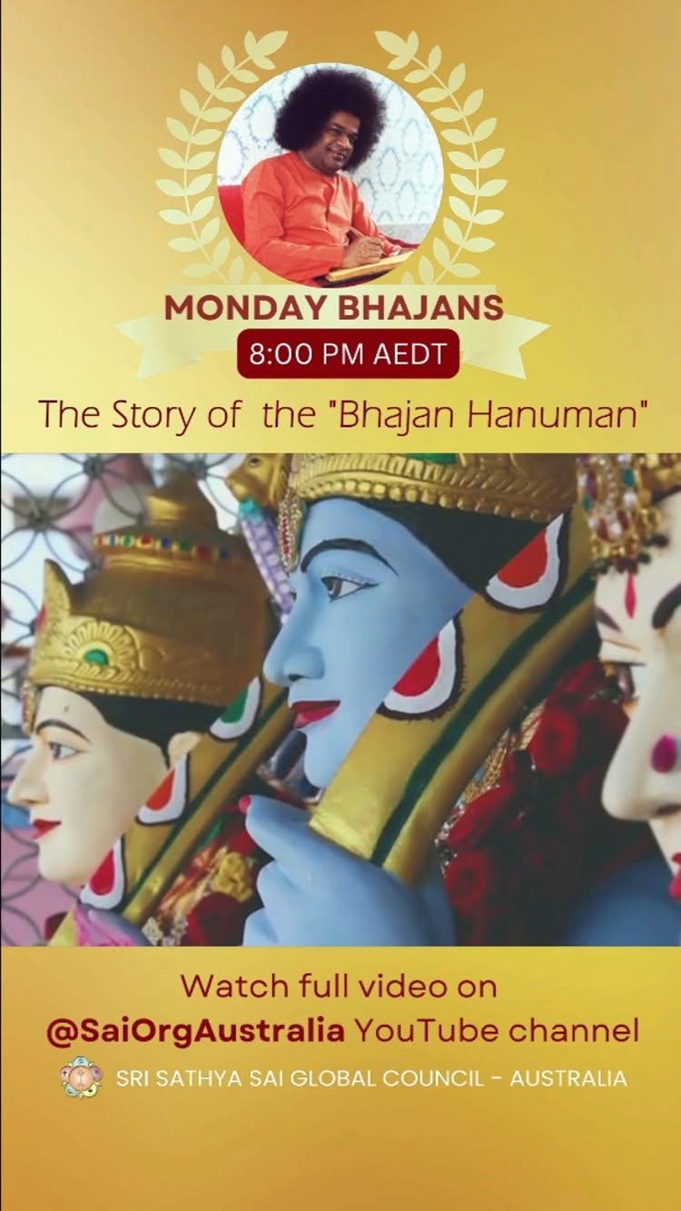 Story of the "Bhajan Hanuman" - Experience the Bliss of Sai Bhajans 🙏🎶every Monday at 8.00 PM AEDT🔔 on our Sri Sathya Sai Global Council Australia YouTube channel
saibabablessings #sathyasai #satsang #SriSathyaSai #radiosai #SriSathyaSaiBaba #gayatri #talk #saibhajans #mondaydevotional #devotional #prayers #Aarti #monday 
srisathyasaiofficial sssgc_official saiorgnz
Sri Sathya Sai Baba 
Sri Sathya Sai Global Council 
Sri Sathya Sai Global Council - Fiji 
Sri Sathya Sai Global Council New Zealand