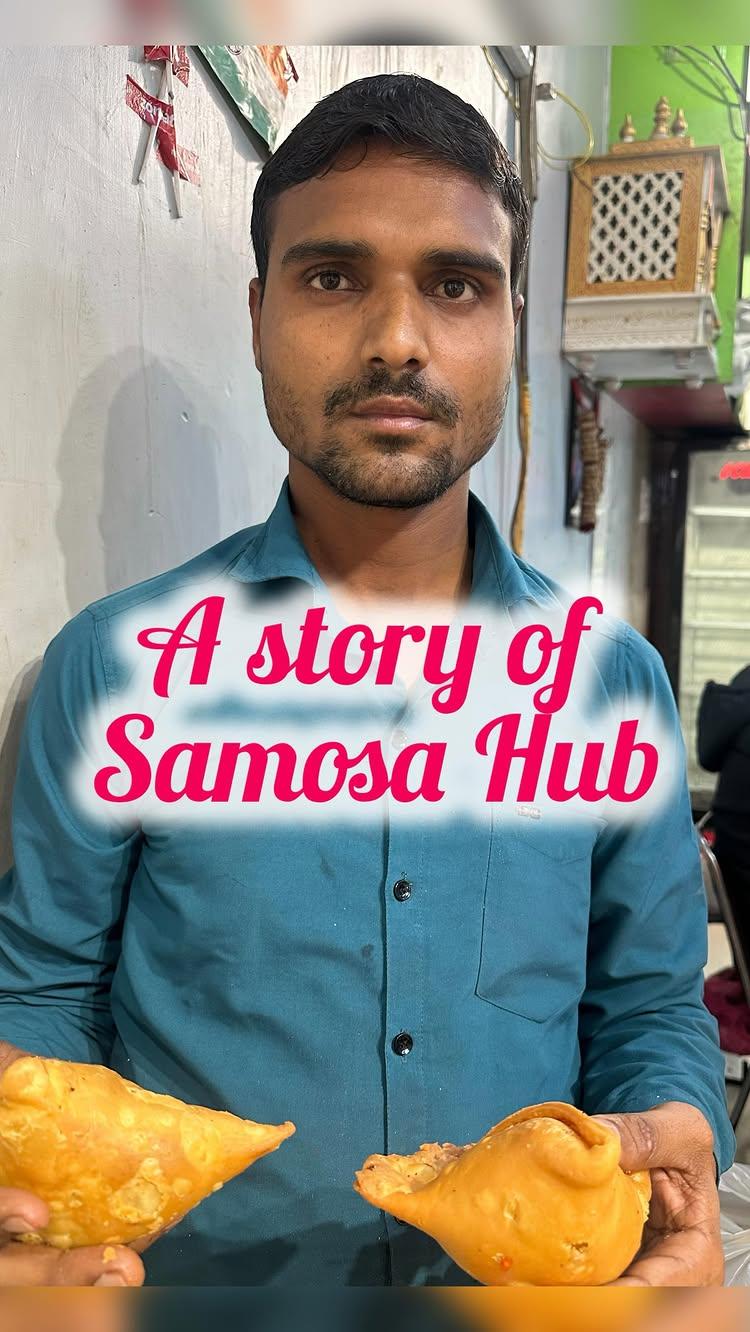 A Story of Samosa Hub