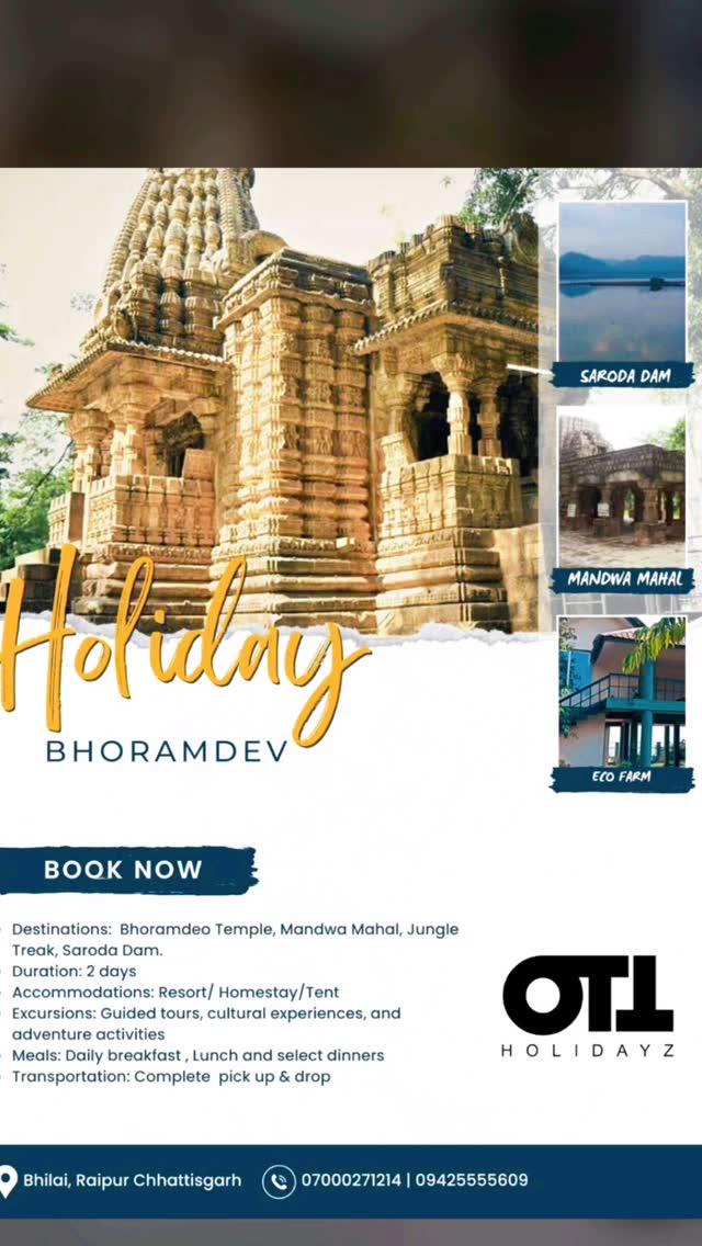 Explore the Architectural Treasure of Chhattisgarh with the BHORAMDEV TRIP with OTT Holidayz