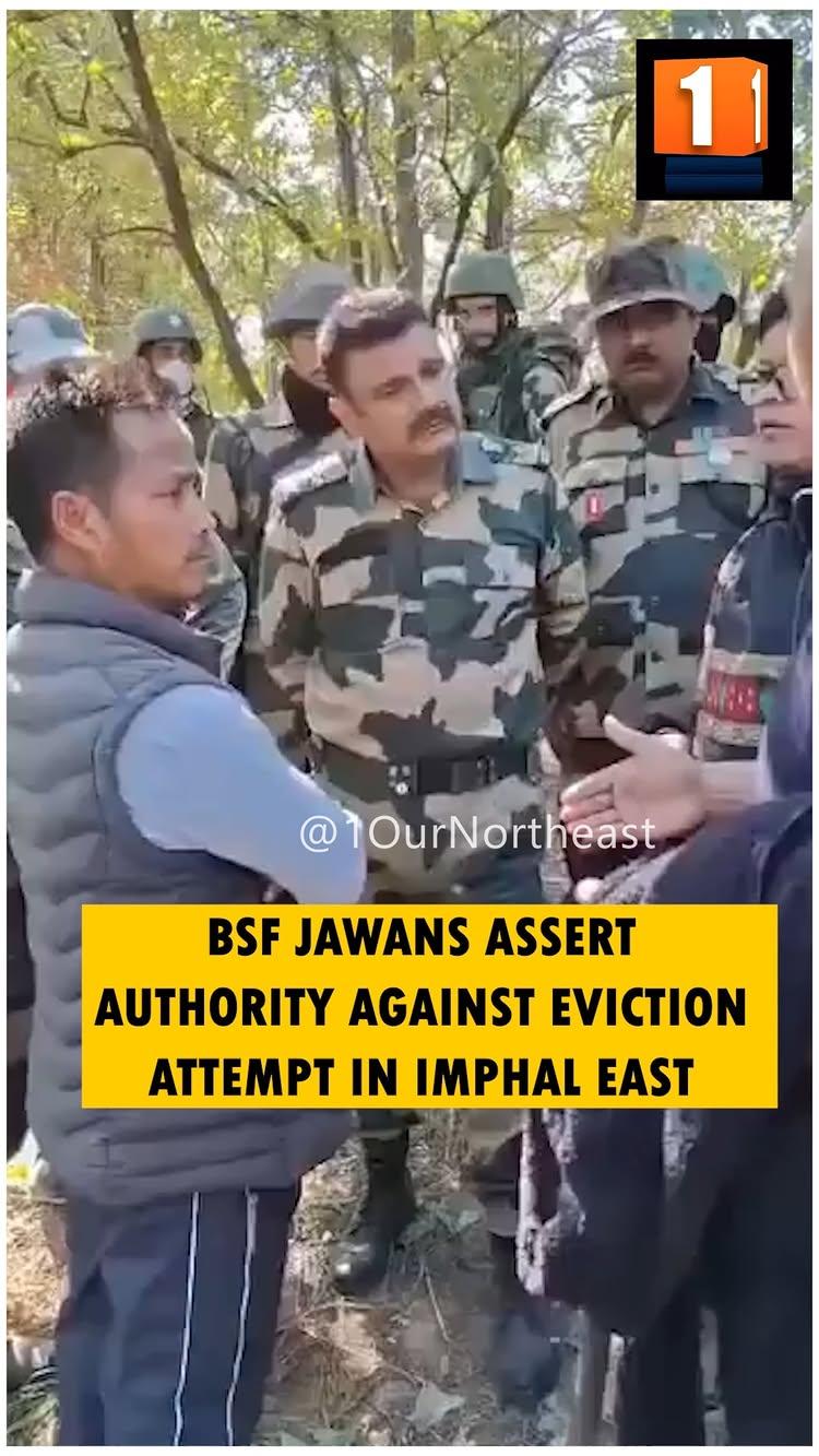 BSF Jawans Assert Authority Against Eviction Attempt in Imphal East

Imphal East, Manipur: A heated encounter took place in Uyok Ching, Imphal East, where alleged representatives of Kuki militants reportedly attempted to evict BSF personnel from the area
In a resolute response, a BSF officer firmly declared, “This is my country, and I will defend the territorial integrity of India, come what may
His bold statement left the Kuki representatives speechless, showcasing the unwavering commitment of India’s armed forces to protect the nation’s sovereignty
The incident highlights the critical role of the BSF in maintaining peace and asserting India’s territorial integrity amidst ongoing tensions in Manipur