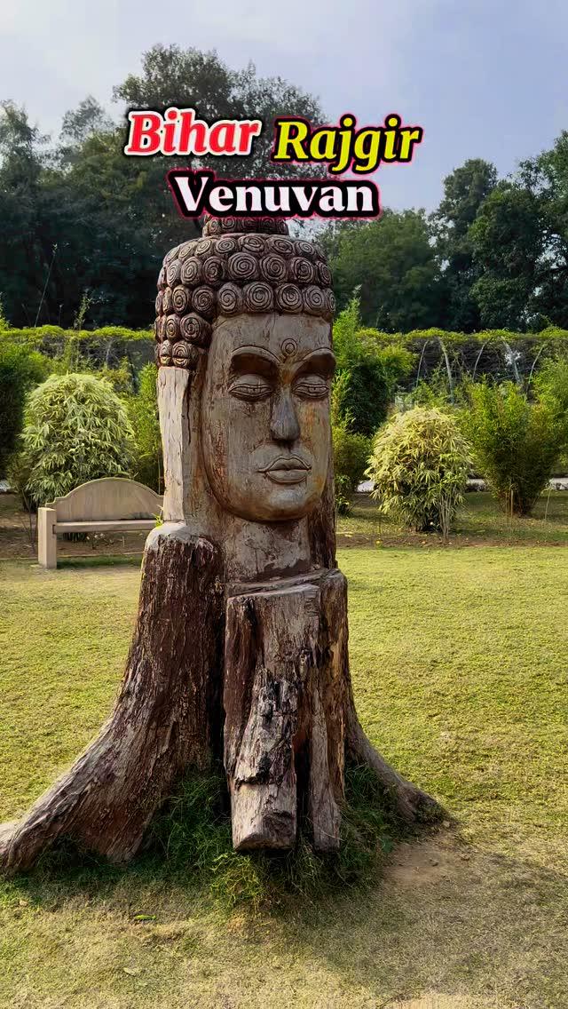 Bihar Rajgir Venuvan Park ❤️