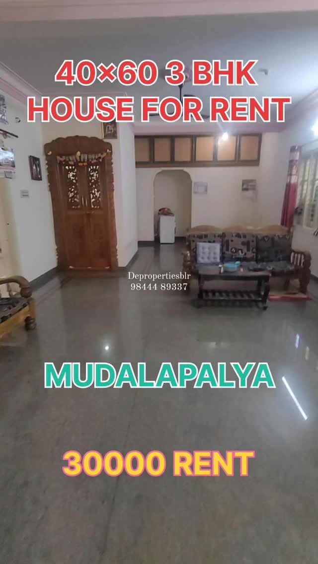 3 BHK RENT HOUSE ವಿಜಯನಗರದ ಮೂಡಲಪಾಳ್ಯದಲ್ಲಿ ಮನೆ ಬಾಡಿಗೆಗೆ ಲಭ್ಯವಿದೆ 
1ST  FLOOR
EAST FACE
WITH CAR PARKING 
OWN BOREWELL
40×60 SITE BIG ROOM HOUSE
NO OWNER DISTURB
JUST WALKBLE BUS STOP 
VIJAYANAGARA METRO 2 KM
RENT 30000
AGENT COMMISSION 1 MONTH RENT
MOB 98444 89337 / 90666 12346