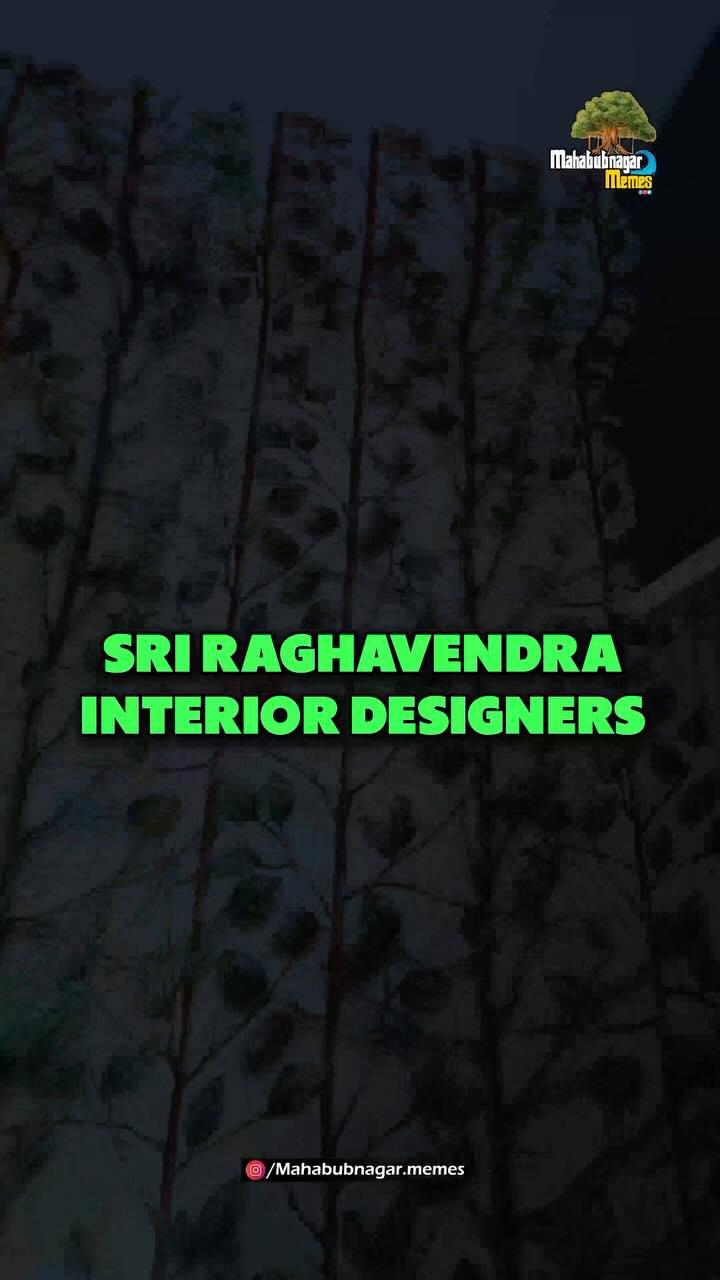 Sri Ragavendra interiors ❤️

Contact - 9182447060, 9652417655
Address- Teachers Colony, Mahabubnagar