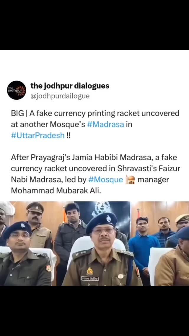 BIG BREAKING | A fake currency printing racket uncovered at another Mosque's Madrasa in Uttar Pradesh !!

After Prayagraj's Jamia Habibi Madrasa, a fake currency racket uncovered in Shravasti's Faizur Nabi Madrasa, led by Mosque manager Mohammad Mubarak Ali
Shravasti district Police arrested Mubarak Ali, Jameel Ahmad, and three others, seizing a printer, laptops, ink, an illegal firearm, and other equipment from the Madrasa
They also recovered ₹34,500 in fake notes and 14,500 in original cash from the accused
SHARE, Follow & Support for more news updates, which mainstream media won't show you
Follow are backup page