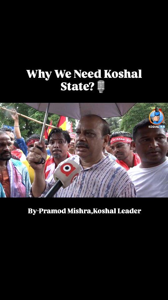 "Why do we need a separate Koshal state? 🌟

To preserve and promote our unique Sambalpuri culture, language, and heritage
For focused development and opportunities in Western Odisha
To address regional disparities and ensure better governance
A step towards self-identity and progress
Let’s unite for Koshal! 💪