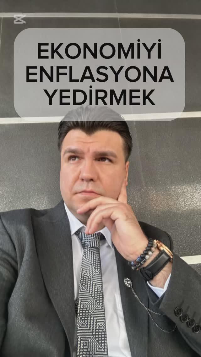 EKONOMİYİ ENFLASYONA YEDİRMEK