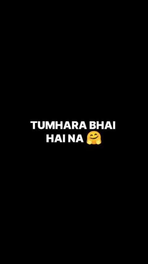 Tumhara Bhai Hai Na🤗🙇__prashaanttt
#newpost❤ #fyp #keepsupporting 

reels #reelsinstagram #exploremore #explorepage✨ #reelitfeelit #liketime #reelkarofeelkaro #viral #trendingreels #lines #brokenquotes 

aesthetic #aestheticedits #aestheticvideos #aesethetically #aesthetictumblr #jamnagar #jamnagari #instagood #instadaily #broken💔 #sad #feel #trending __prashaanttt