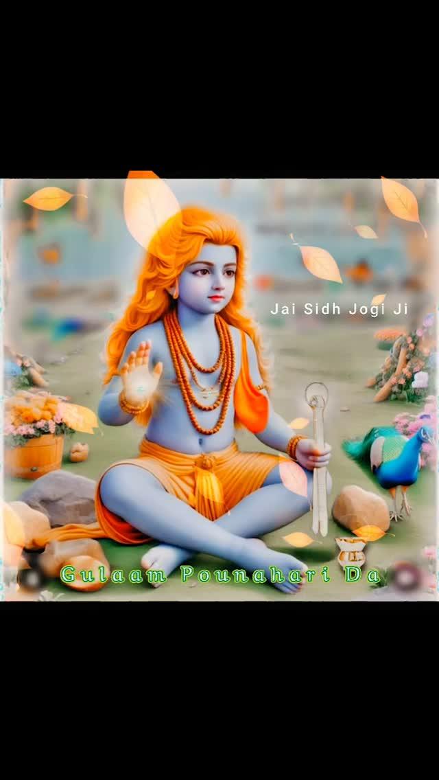 Matlab Nu
jaibabedi #jaibababalaknathji🙏❤️📿🙏❤️🌹❣️❤️ #una #deotsidh #newbhajan #jaisidhjogi #viral 

🙏🦚Follow And Share Me Jai Babe Di🦚🙏