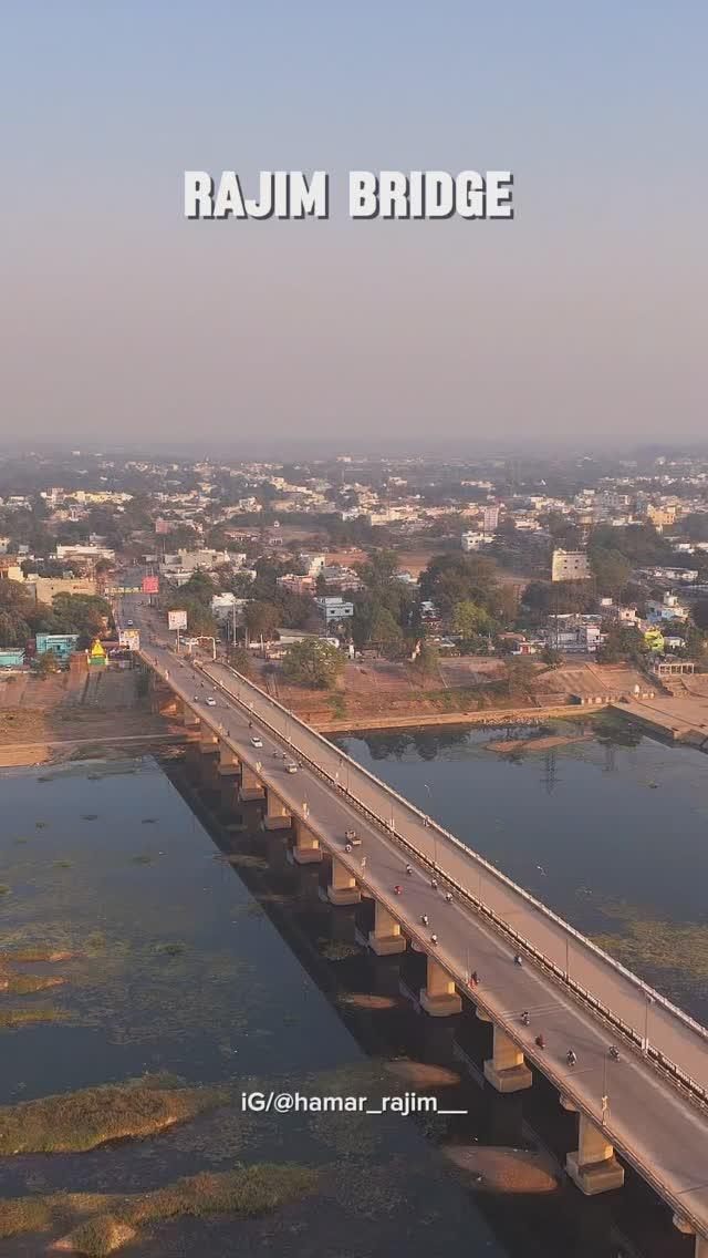 राजिम Bridge 😍❤️