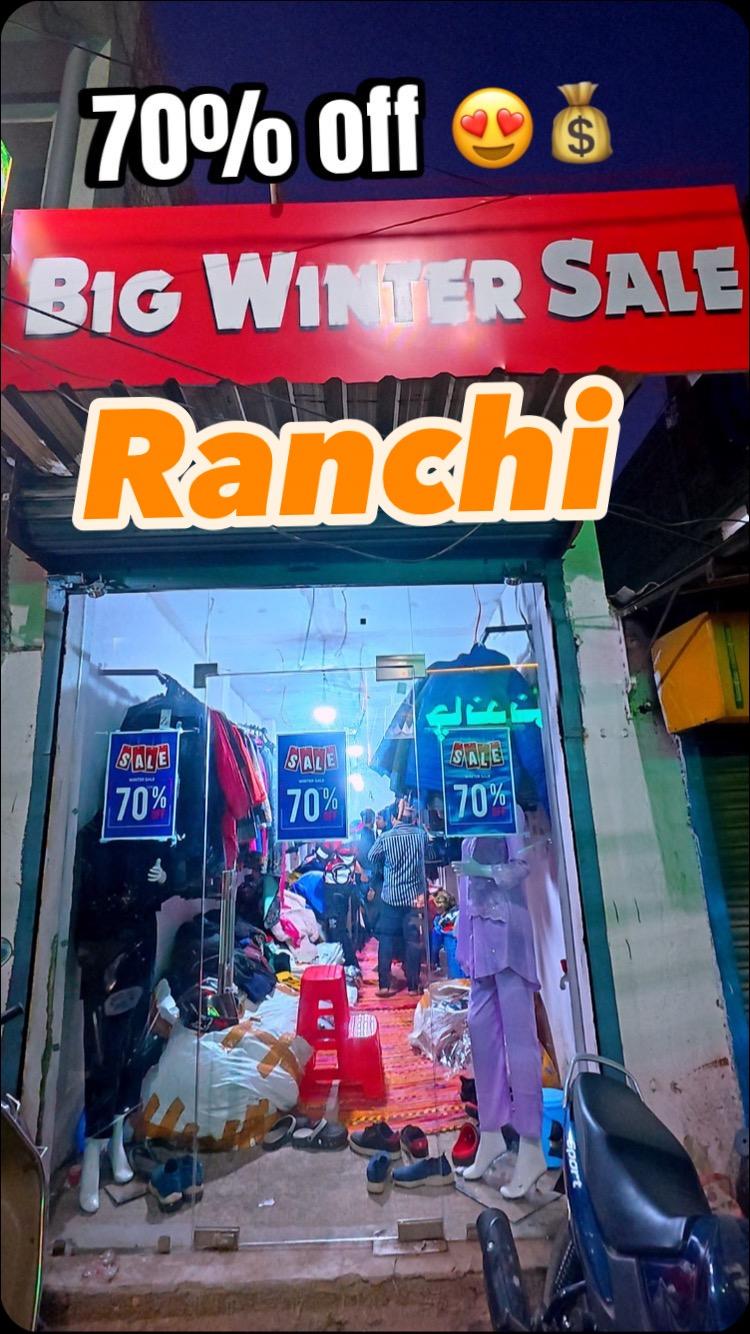 BIG WINTER SALE  70% OFF 💰😍
Call - +91 79799 93459

Follow Our Page - soul_of_ranchi 👈🏻

Location - konka Road , opposite of chandni masjid , karbala chowk, ranchi
1
woollen cap -50/-
2
over coat - 750/-
3
branded sweat shirt - 300/-
4
branded cardigen women -300/-
5
fur denim - 500/-
6
ladies jackets - 500/-
7
branded jackets men -500/-
8
and lot more every thing under 1000/-