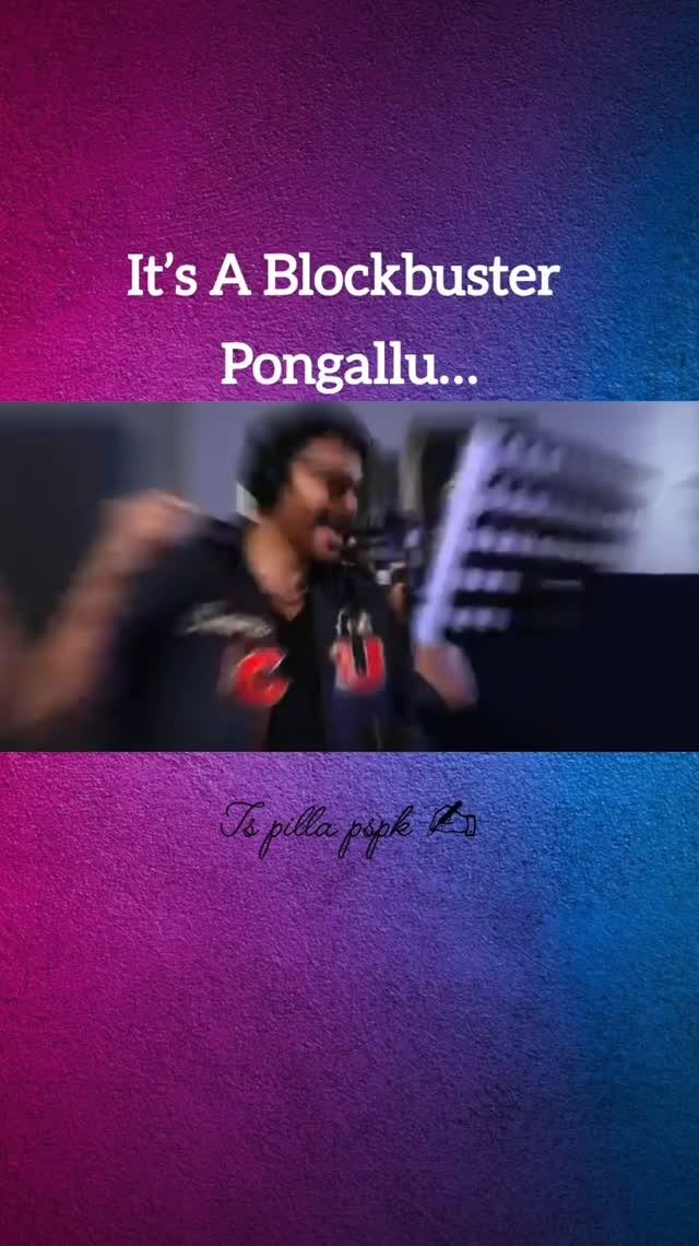 Blockbuster Pongallu…💃✨💃
telangana___pilla___pspk