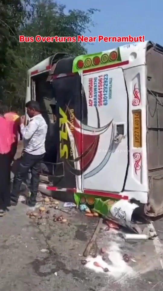 Bus Overturns Near Pernambut, 20 People Injured!

A bus carrying devotees from Kolar, Karnataka, to Melmaruvathur overturned at the mountain pass near Bathalapalli in Pernambut, Vellore district
The driver lost control while navigating a curve, causing the bus to crash
Twenty devotees sustained injuries and were rushed to the Pernambut Government Hospital for treatment
Traffic has been disrupted as vehicles heading to Andhra Pradesh are halted at the Bathalapalli checkpoint, and vehicles entering Tamil Nadu are stopped at Naikaneri
Police are currently managing the situation and trying to clear the path