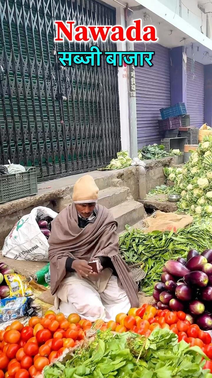 Nawada sabji bazaar 🥦