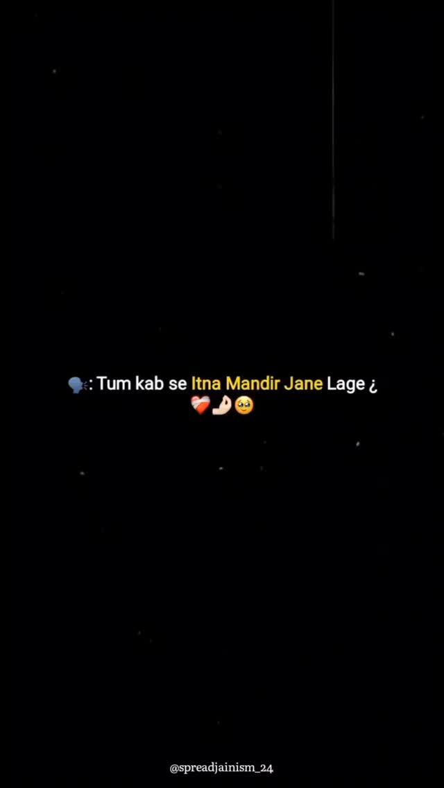 🗣️: Tum Kab se Itna Mandir Jane Lage ¿
❤️‍🩹🤌🥹

Chaloge Girnar mere sath ??

🌟 Must Watch & Share 🙌 💯

📌For more update & information do follow us spreadjainism_24 ♥💯

🔸➖🔸▪➖🔸▪➖🔸▪➖🔸▪➖🔸▪➖🔸▪➖
✒For post credit & removal dm us in box ✨
✒For making a post on Instagram dm us in box 📩
✒For collaboration on Instagram & youtube dm us in box 🌟✔
🔸➖▪🔸➖▪🔸➖▪🔸➖▪🔸➖▪🔸➖▪🔸➖

🙏 🙏 🙏🙏🌼🌼🌷🌷🌼🌼🙏🙏
•
•
•
•
•
•
•
Follow fast spreadjainism_24❤️❤️