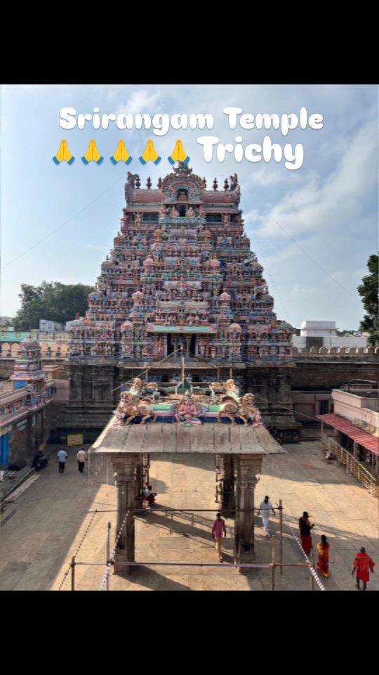 🙏🙏Srirangam Temple 🙏🙏🙏Trichy, Tamilnadu